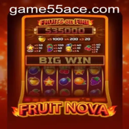 Exploring FruitNova: The Freshest Game Adventure with 55Ace